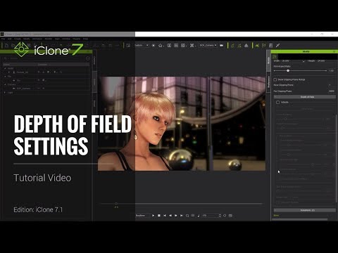 iClone 7.1 Tutorial - Depth of Field Settings