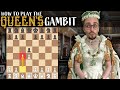 How To Play The Queen S Gambit