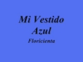 Floricienta - Florencia Bertotti - Mi Vestido Azul ...