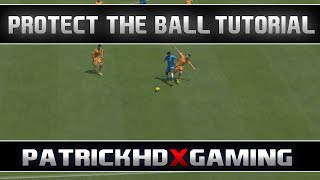 FIFA 14 | Protect the Ball Tutorial | How to use + When to use | effective Dribbling | PHDxG