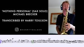 Nothing Personal - Michael Brecker,  transcription by Harry Toulson