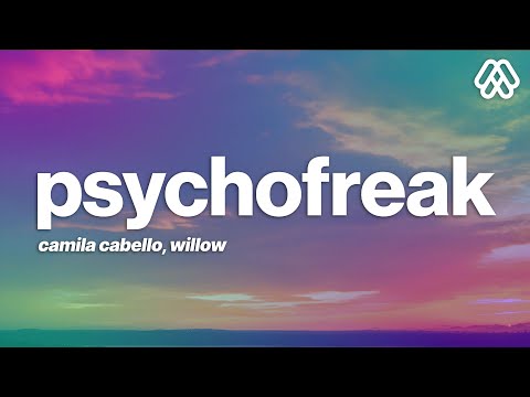 Camila Cabello - psychofreak (Lyrics) ft. WILLOW