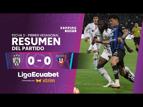 IDV 0-0 Liga de Quito / Fecha 3 - Primer Hexagonal  / Liga Ecuabet conectada por Xtrim