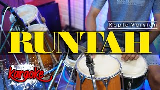 Download lagu RUNTAH KARAOKE VERSI KOPLO AUDIO SANGAT ASIK... mp3