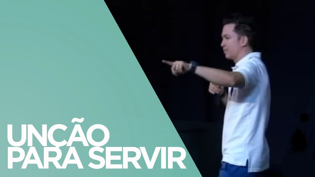 Unção para Servir - Pr. Lucinho