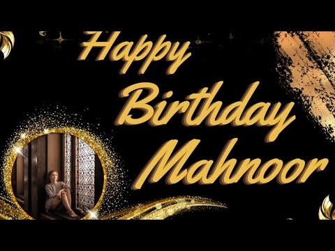 Happy birthday Mahnoor || Birthday song with name || AKT channel