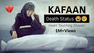 Kafaan  Urdu Shayari  Best Urdu Poetry  Death Poet