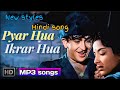 Pyar Hua Ikraar Hua Raj Kapoor Nargis Shree 420 Evergreen Lata Mangeshkar Ishtar Music Mp3