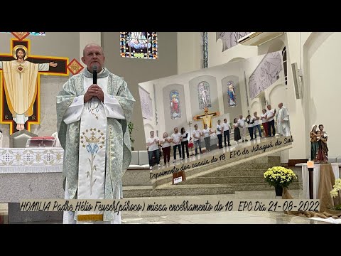 18º EPC Dia 21-08-22 Missa de encerramento HOMILIA E DEPOIMENTO DOS CASAIS