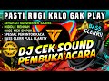HD MUSIC DJ CEK SOUND OPENING THE LATEST EVENT BASS GLERR FULL CLARITY