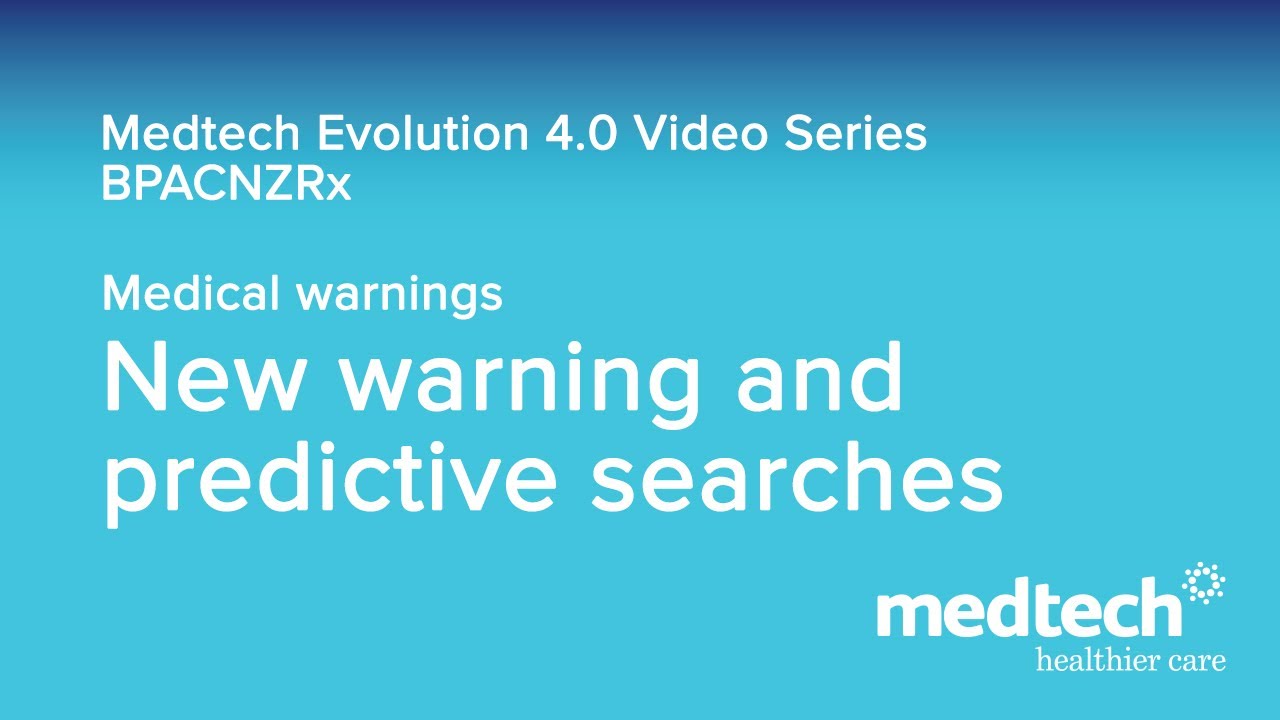 BPACNZRx  New Medical Warning and Predictive Searches