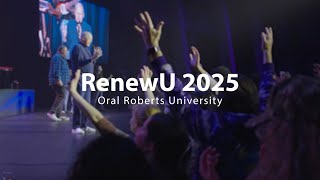 RenewU 2025 | ORU’s Spring Revival [recap]