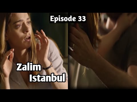 Zalim Istanbul Episode 33 || EP 34 || Turkish drama || True Story Ruthless City ||Urdu Hindi Dubbing