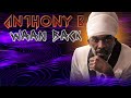 Anthony B-Waan Back