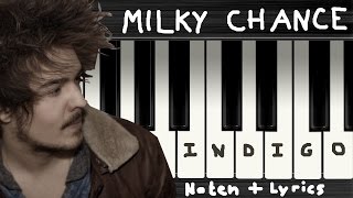 Milky Chance - Indigo → Lyrics + Klaviernoten | Chords