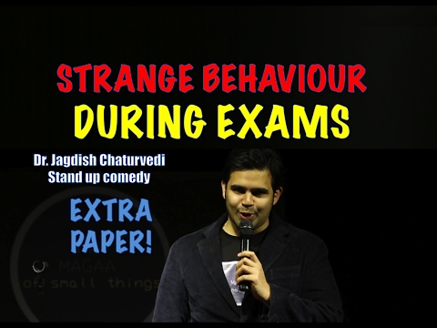 Jagdish Chaturvedi Strange behaviour during exams