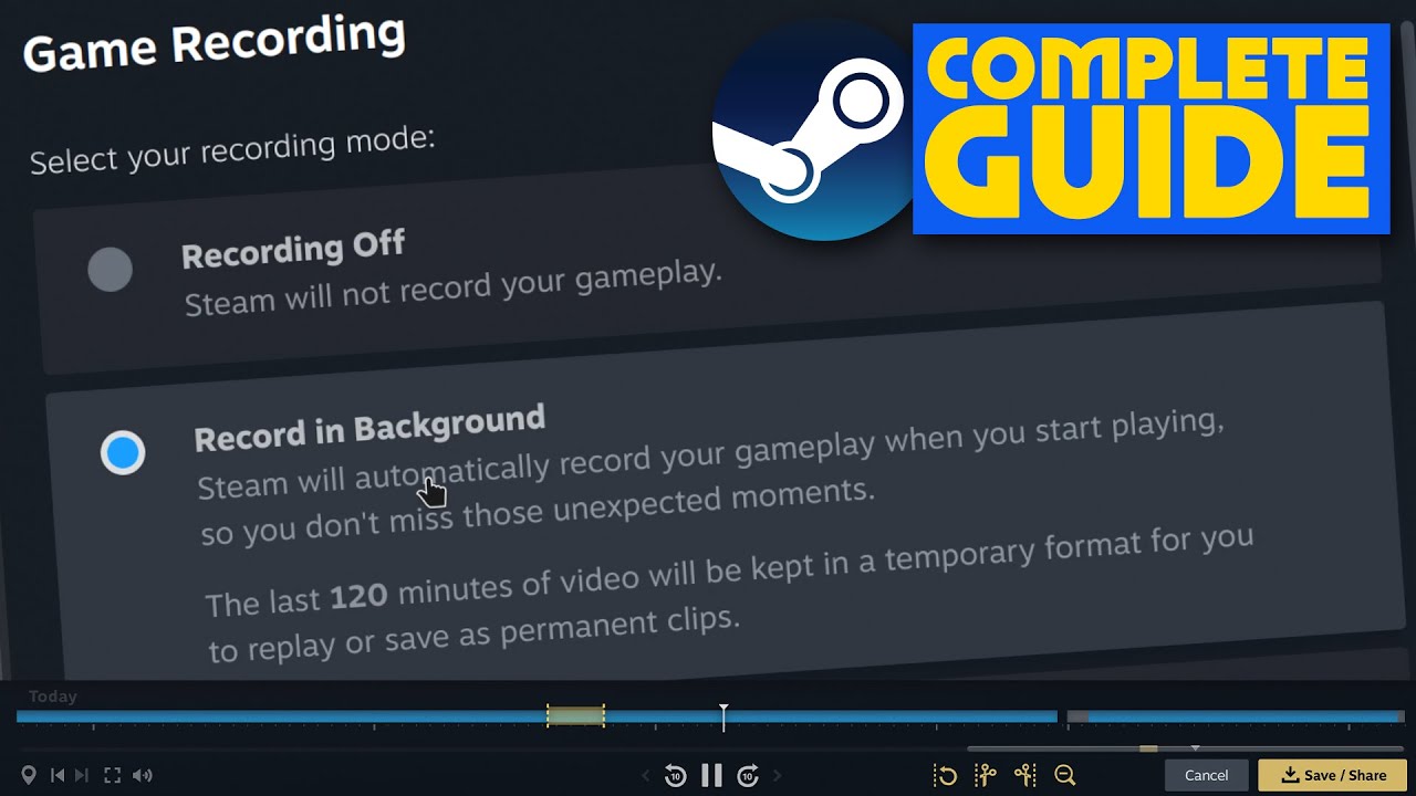 The Complete Guide to Steam Game Recording