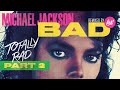 Michael Jackson – Bad (Nick* Totally Rad Remix) [Alternate Vocals]