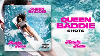 Natalie Nunn - Queen Baddie EP - Shots