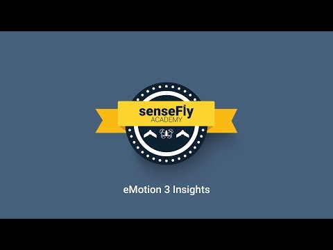 senseFly Academy — eMotion 3 Insights