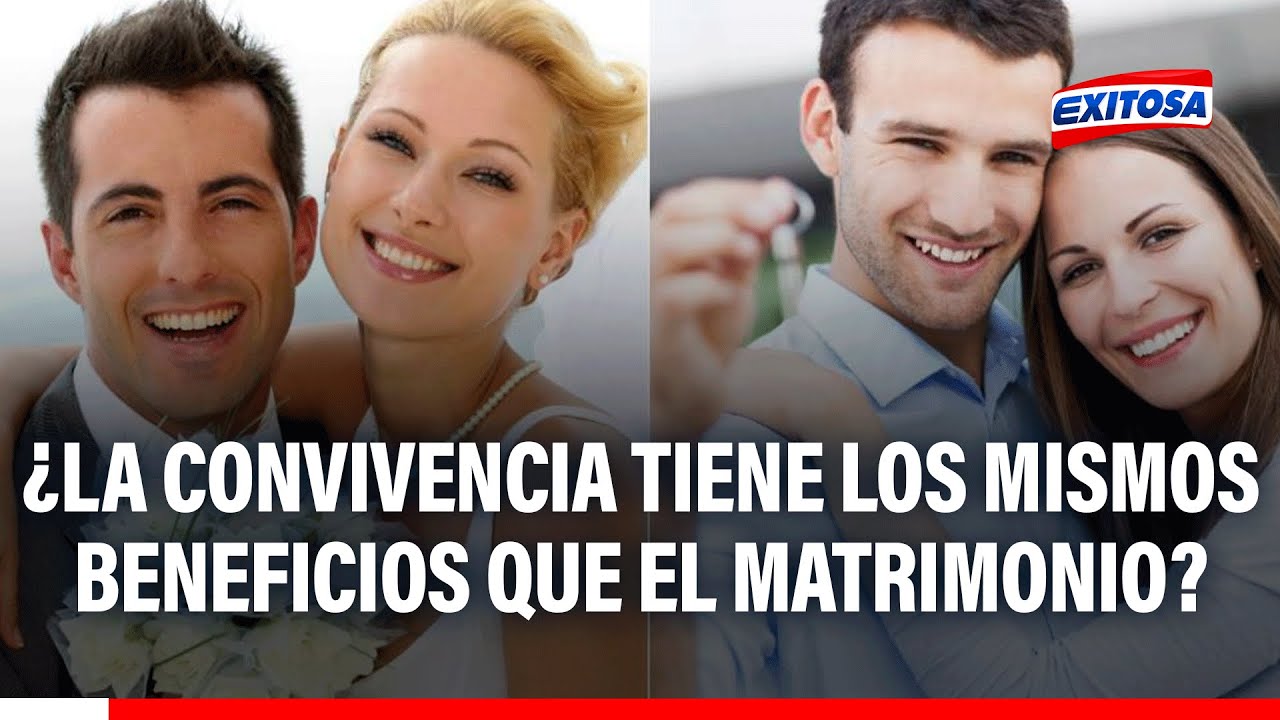 🔴🔵 Unión de hecho y el matrimonio: ¿La convivencia tiene los mismos beneficios?
