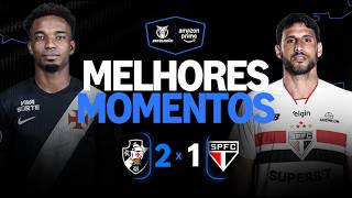 VASCO 2 X 1 SÃO PAULO | MELHORES MOMENTOS | CAMPEONATO BRASILEIRO 2026