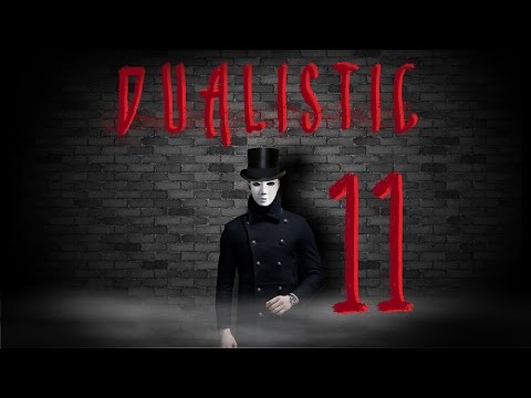 Dualistic #11 - CreepyPasta (Lektor PL)