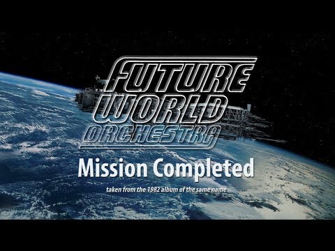 Future World Orchestra - Mission Completed (1982)
