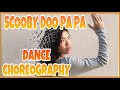 “SCOOBY DOO PA PA” DANCE CHOREOGRAPHY! | DJ Kass- Scooby Doo Pa Pa | Erika Luy “SCOOBY DOO PA PA” DANCE CHOREOGRAPHY! | DJ Kass- Scooby Doo Pa Pa | Erika Luy