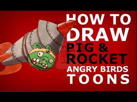 How to draw Angry Birds Toons episode 17 - Crash Test Piggies - "Pig & Rocket"