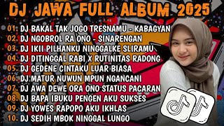 Download lagu DJ JAWA TERBARU 2025 FULL BASS 🎶 DJ BAKAL TAK JOGO TRESNAMU - KABAGYAN 🎶 DJ JAWA VIRAL TIKTOK 2025 mp3 Download lagu DJ JAWA TERBARU 2025 FULL BASS 🎶 DJ BAKAL TAK JOGO TRESNAMU - KABAGYAN 🎶 DJ JAWA VIRAL TIKTOK 2025 mp3