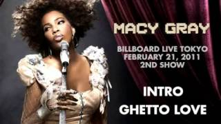 Macy Gray - Ghetto Love (Tokyo 2011)