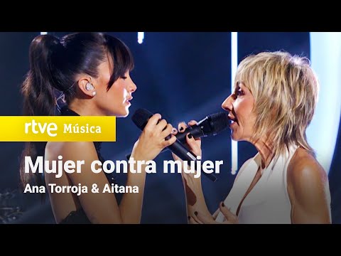 Ana Torroja & Aitana - “Mujer contra mujer” (Un año más 2021)