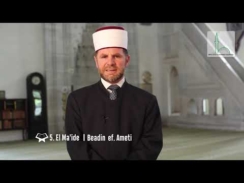 NJË AJET NJË KOMENT || Beadin ef . Ameti  El Maide  - MYFTINIA E BFI SHKUP