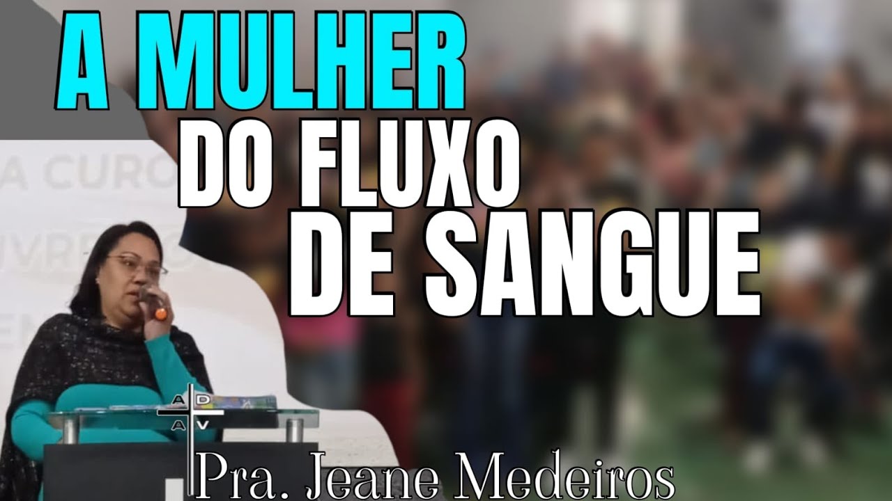 A mulher do fluxo de sangue