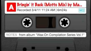 Bringin' it Back (Motto Mix) by Mark Farina