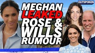 She leaked it! Meghan Markle accused of secretly revealing Rose Hanbury & Prince William rumour