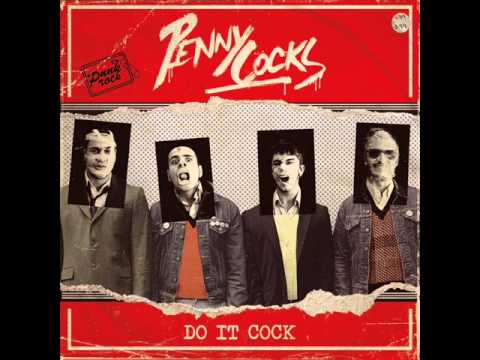 Penny Cocks - Do It Cock (Full Album)