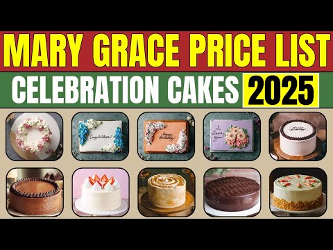 Mary Grace Celebration Cakes Price List 2025 | Birthday Cakes | Anniversary Wedding Cakes