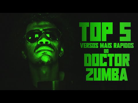 Top 5 | Versos Mais Rápidos do Doctor Zumba (2020)
