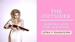 The outsider - Marina &amp; the diamonds (Letra y traducción)