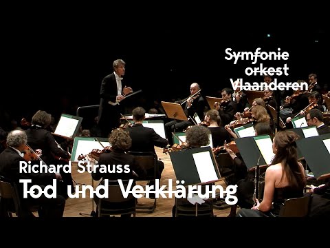 Richard Strauss - Tod und Verklärung | Symfonieorkest Vlaanderen