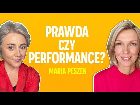 Prawda czy performance? Maria Peszek W MOIM STYLU | Magda Mołek
