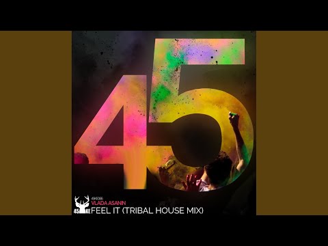 Feel It (Tribal House Mix)