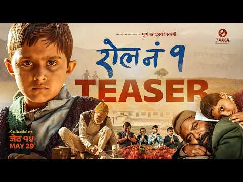 Roll No. 1 Teaser (2026) | Nepali Movie Teaser 2026 | In Cinemas Jestha 15 - May 29 | 7Seas Cinema