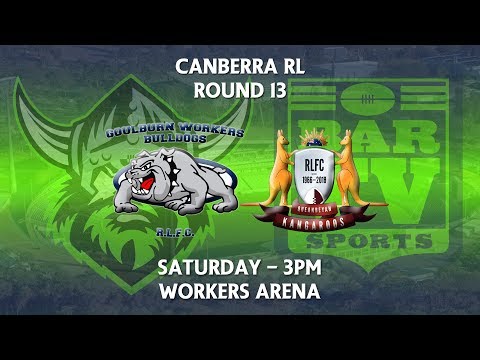 2018 Canberra RL 1st Grade Round 13 - Queanbeyan Kangaroos v Goulburn Workers Bulldogs
