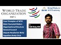 WTO Explained -  Part 1 | MFN, Appellate Body Crisis | UPSC | Adil Baig | KingMakers IAS Academy