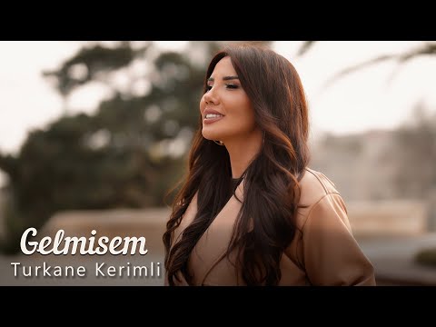 Turkane Kerimli - Gelmisem (Official Video)