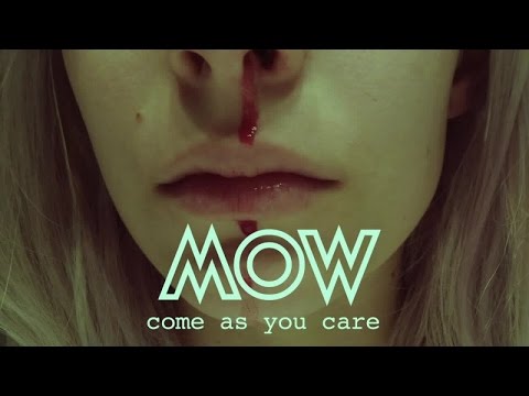 MOW - Come as you care (audio)