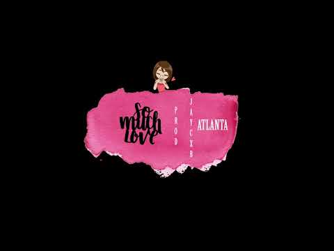 SOMUCHLOVE - ATLANTA - PROD. JAYCXB